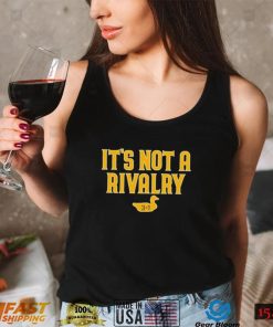 San Diego Padres It’s Not A Rivalry Shirt