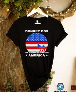 Sarcastic Donkey Pox the disease destroying America anti Joe Biden 2022 shirt