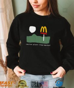 Official Cactus Plant Flea Market Mcdonalds shirt