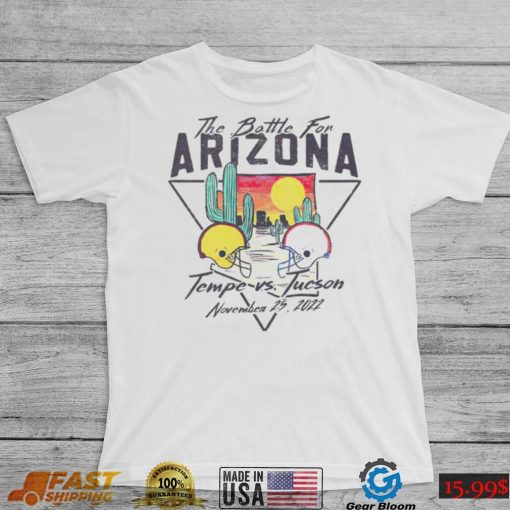 Tempe vs Tucson November 25 2022 the battle for Arizona shirt