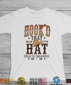 Texas Longhorns Beat Oklahoma Sooners Hook’D That Dallas Texas Hat Shirt