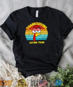 Thanksgiving eating team funny Turkey vintage shirt