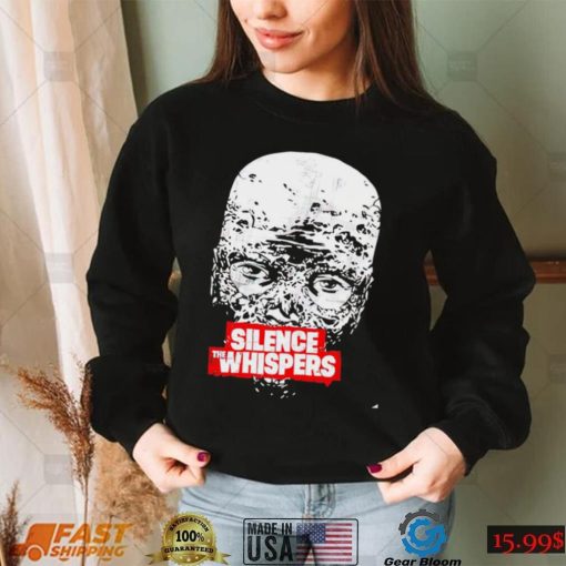 The Walking Dead Silence The Whispers face shirt