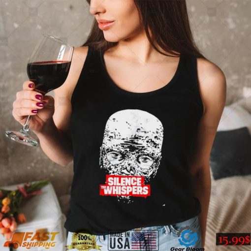 The Walking Dead Silence The Whispers face shirt