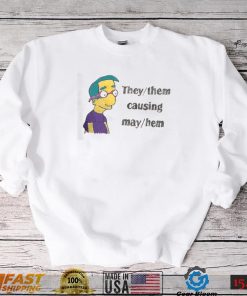 They Them Causing May Hem Funny Meme T Shirt