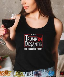 Trump 2024 Desantis The Free Ticket T Shirt