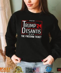 Trump 2024 Desantis The Free Ticket T Shirt