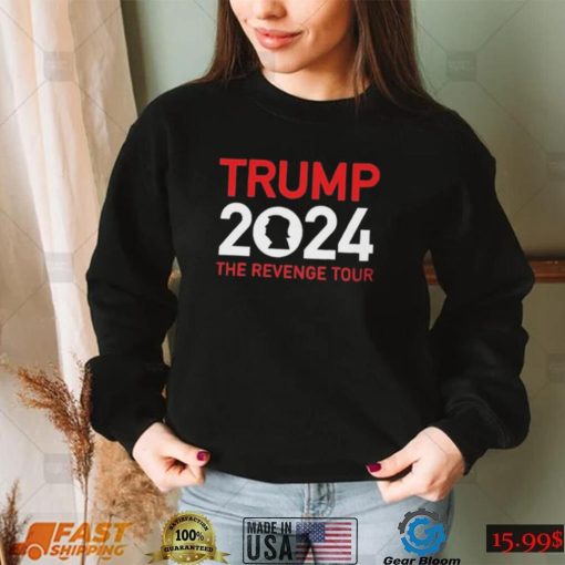 Trump 2024 The Revenge Tour Shirt