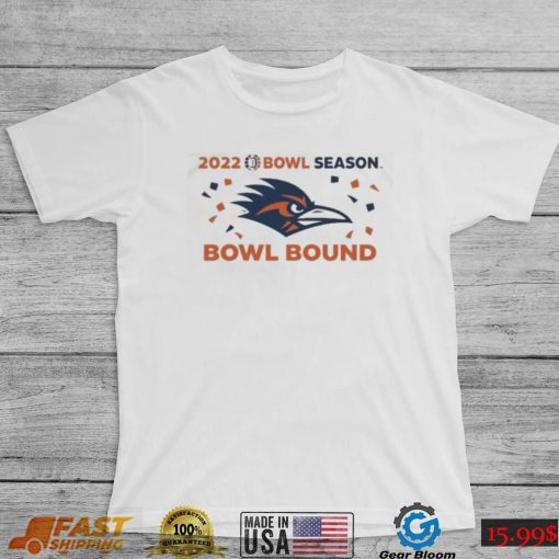 UTSA Roadrunners 2022 Bowl Season Bowl Bound shirt