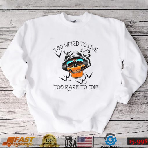 Vintage Hunter S Thompson Shirt Too Weird To Live Too Rare To Die Hilarious Witty Funny Meme Gift Tee