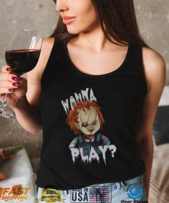 Wanna Play Halloween Chucky T Shirt For Fans