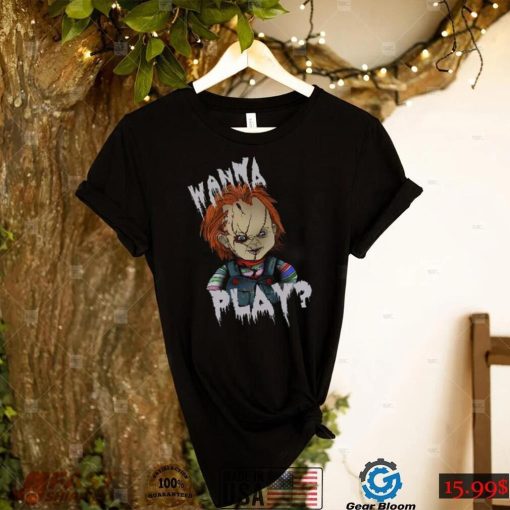 Wanna Play Halloween Chucky T Shirt For Fans