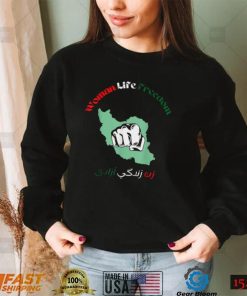 Women Life Freedom Farsi Zan Zendegi Azadi With Female Fist T Shirt