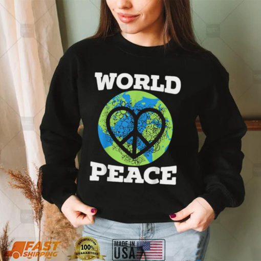 World Peace Kindness End Hate International Day Of Peace T Shirt