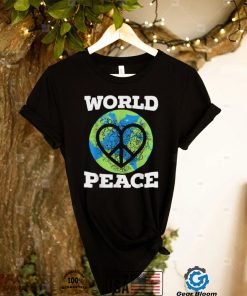 World Peace Kindness End Hate International Day Of Peace T Shirt