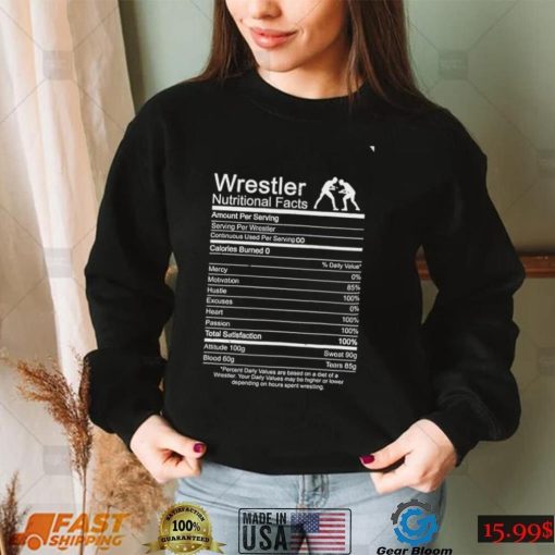 Wrestling Nutrition Facts Wrestle gift shirt