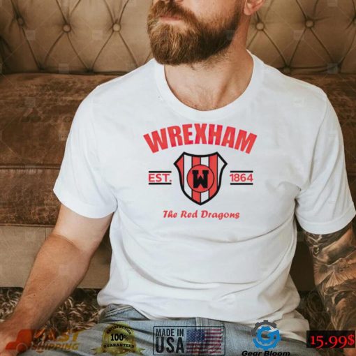 Wrexham the red dragon est 1864 shirt