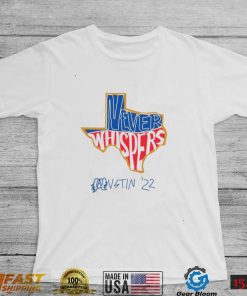 Never Whispers Vstin 22 Shirt