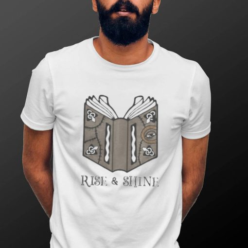 RISE AND SHINE BOOK SHIRT