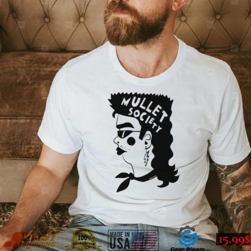 Mullet Society hair art shirt