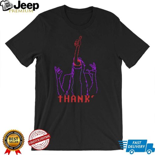 Thanks Faith all endings and all Deaths thanks art shirt