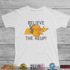 Tennessee Josh Heupel Believe the Heup Shirt