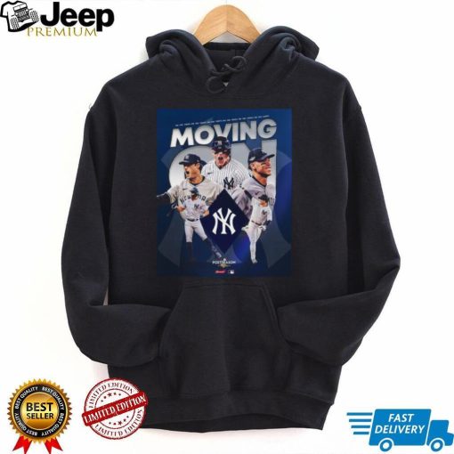 New York Yankees Moving On ALCS Postseason 2022 Shirt