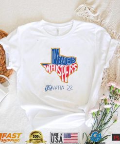 Never Whispers Vstin 22 Shirt