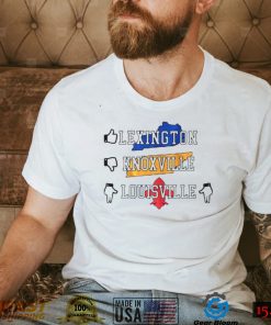 Lexington Knoxville Louisville Shirt