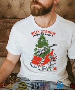 Christmas billy strings string the halls 2 shirt