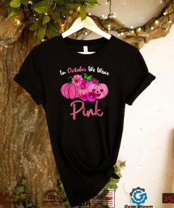 In October We Wear Pink Breast Cancer Awareness Pumpkin Halloween T Shirt