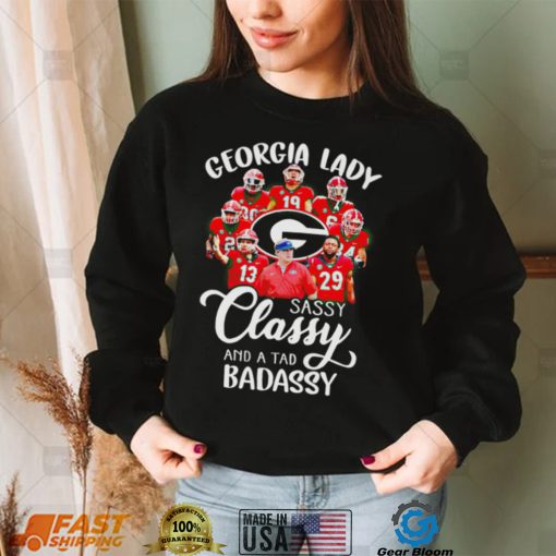 Georgia Bulldogs lady sassy classy and a tad badassy shirt