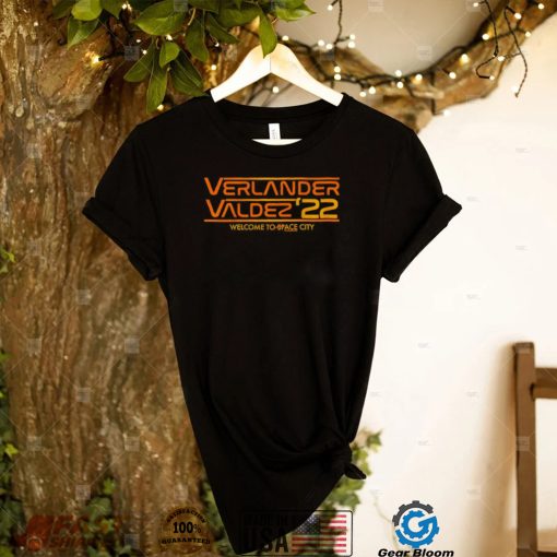 Houston Astros Verlander Valdez 2022 welcome to Space City shirt