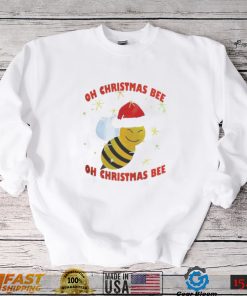 Oh Christmas Bee Santa Bee Xmas shirt