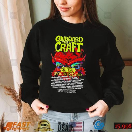 Onboard The Craft 2022 Syteria Evil Blizzard shirt