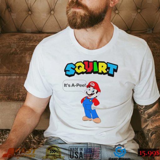 Super Mario Squirt it’s a pee shirt