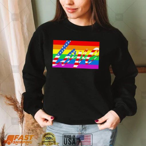 American flag Love is LGBT Pride shirt