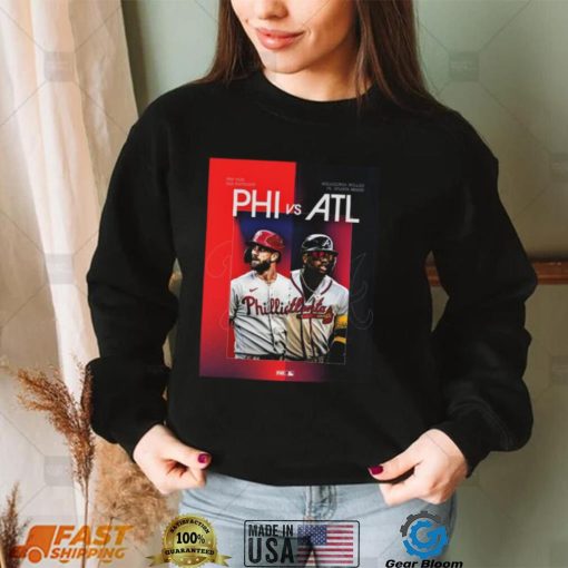 2022 NLDS MLB Postseason Philadelphia Phillies Vs Atlanta Braves Shirt