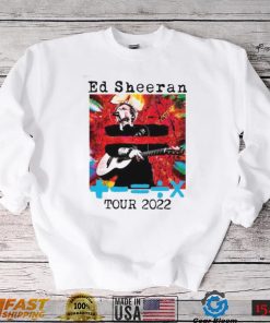 Ed Sheeran T Shirt Tour 2022, Merch Ed Sheeran 2022 Sweatshirt For Fans