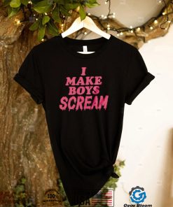 I make boys scream 2022 shirt