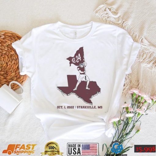 Mississippi State Beat Texas A&M 42 24 Gameday 2022 Shirt