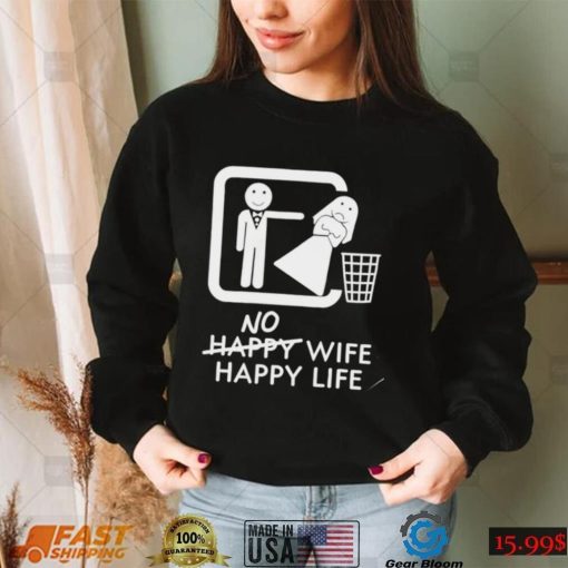 Murder X Bryan no Happy wife Happy Life funny shirt