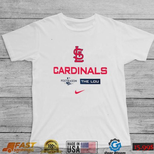 St. Louis Cardinals Nike 2022 Postseason Authentic The Lou shirt