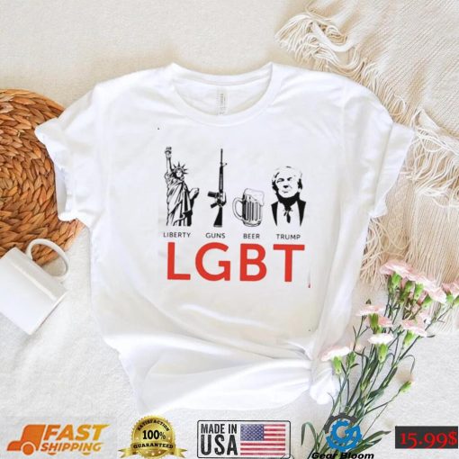 Liberty Gun Beer Trump Funny LGBT T Shirt