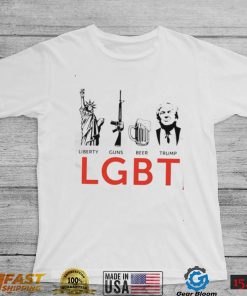 Liberty Gun Beer Trump Funny LGBT T Shirt