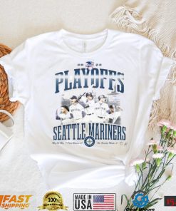 Seattle Mariners 2022 American Playoffs We Made It T Shirt