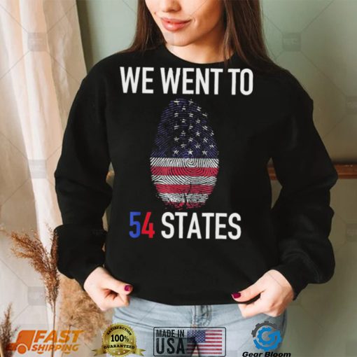 We Went To 54 States, Fingerprint President Biden T Shirt