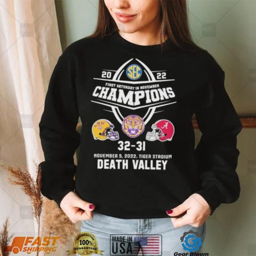 2022 First Saturday In November Champions Death Valley Tigers Matchup Shirt