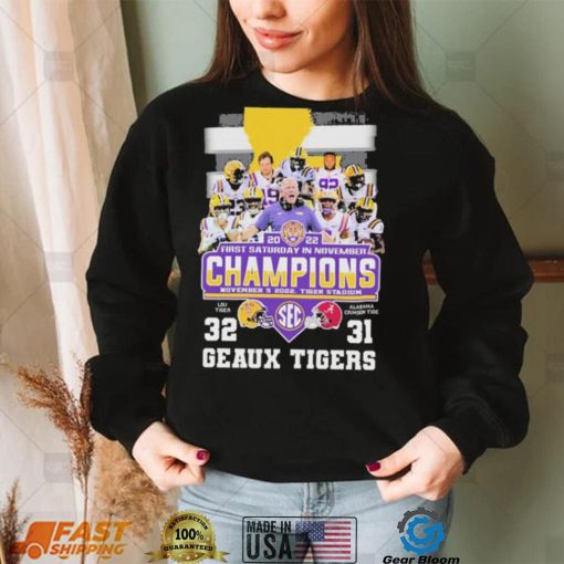 2022 First Saturday In November Champions Geaux Tigers Football Team Shirt