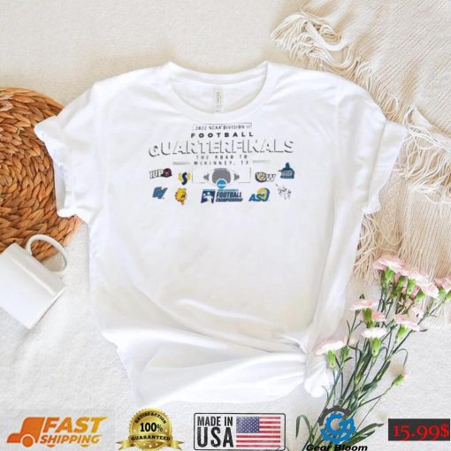 2022 NCAA Division II Football Quarterfinals The Road To McKinney shirt